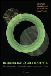 Cover of: The Challenges of Sustained Development: The Role of Socio-Cultural Factors in East-Central Europe