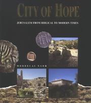 Cover of: City of hope by Mordechay Naor