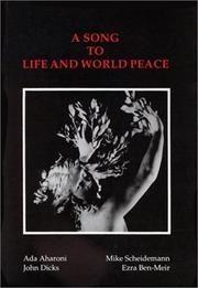 Cover of: A song to life and world peace: selected essays and poems presented at the XIII World Congress of Poets of the World Academy of Arts and Culture