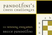 Cover of: Pandolfini's Chess Challenges: 111 Winning Endgames (Chess)
