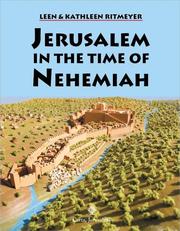 Cover of: Jerusalem in the Time of Nehemiah by Leen Ritmeyer, Kathleen Ritmeyer