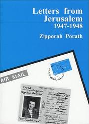 Letters from Jerusalem, 1947-1948 by Zipporah Porath