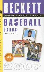Cover of: The Official Beckett Price Guide to Baseball Cards 2007, Edition #27 (Official Price Guide to Baseball Cards)