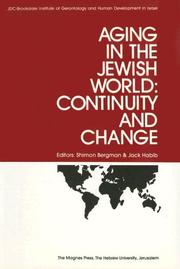 Cover of: Aging in the Jewish World: Continuity and Change: Second International Symposium, Jerusalem, July 1989