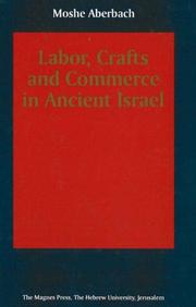 Cover of: Labor, crafts, and commerce in ancient Israel