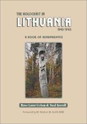 Cover of: The Holocaust in Lithuania 1941-1945: A Book of Remembrance