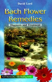 Cover of: Bach Flower Remedies: Diagnosis and Treatment (Healing (Astrolog))