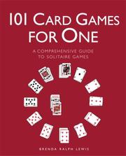 Cover of: 101 Card Games for One: A Comprehensive Guide to Solitaire Games