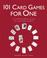 Cover of: 101 Card Games for One