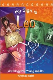 Cover of: My Sign Is Leo (Astrology for Young Adults) | Amanda Starr