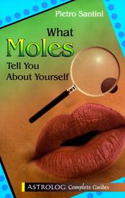 Cover of: What Moles Tell You About Yourself (Complete Guides series)