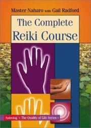 Cover of: The Complete Reiki Course (Ultimate Full-Color Guide)