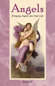 Cover of: Angels: Bringing Angels into Your Life