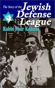 The Story of the Jewish Defense League by Meir Kahane