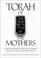 Cover of: Torah of the mothers