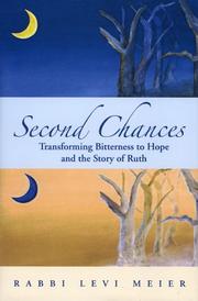 Cover of: Second Chances: Transforming Bitterness to Hope and the Story of Ruth