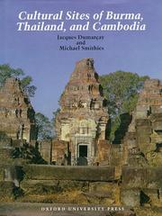 Cover of: Cultural sites of Burma, Thailand, and Cambodia by Jacques Dumarçay