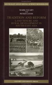 Cover of: Tradition and reform: land tenure and rural development in South-East Asia