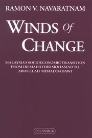 Cover of: Winds of change: Malaysia's economic transition from Dr. Mahathir Mohamad to Abdullah Ahmad Badawi