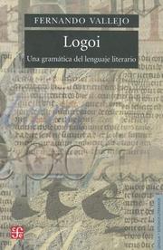 Cover of: Logoi by Fernando Vallejo