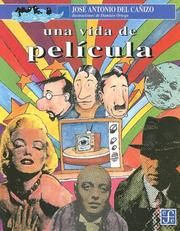 Cover of: Una vida de película by José Antonio del Cañizo Perate