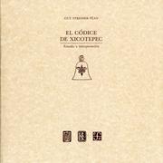 Cover of: El Códice de Xicotepec: estudio e interpretación