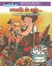 Cover of: Amadís de anís-- amadís de codorniz by Francisco Hinojosa