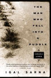 Cover of: The Man Who Fell Into a Puddle: Israeli Lives