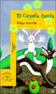 Cover of: El Coyote Tonto (Infantil Alfaguara)