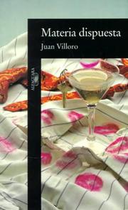 Cover of: Materia dispuesta by Juan Villoro