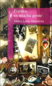 Cover of: Fuimos es mucha gente by María Luisa Mendoza