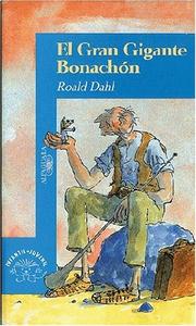 Cover of: El Gran Gigante Bonachon (Alfaguara Juvenil) (Alfaguara Juvenil) by Roald Dahl