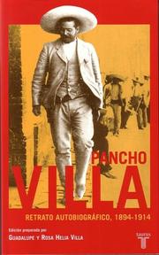 Cover of: Pancho Villa. Retrato Autobiografico, 1894-1914/pancho Villa. Autobiographical Portrait, 1894-1914 by 