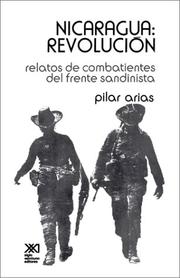 Cover of: Nicaragua, revolución by Pilar Arias