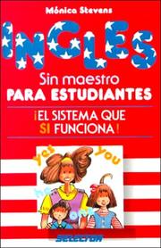 Cover of: Inglés sin maestro para estudiantes by Monica Stevens