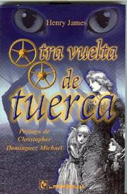 Cover of: Otra vuelta de tuerca by H. Jame