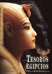Cover of: Tesoros Egipcios del museo de El Cairo: Egyptian Treasures, Spanish Edition (Grandes civilizaciones)