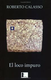 Cover of: El loco impuro by Roberto Calasso