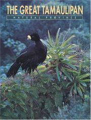 Cover of: The Great Tamaulipan Natural Province