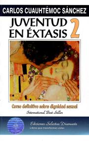 Cover of: Juventud En Extasis 2 | Carlos C. Sanchez