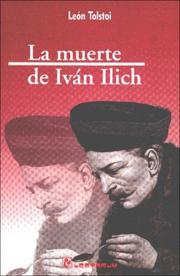 Cover of: La muerte de Ivan Ilich by Лев Толстой