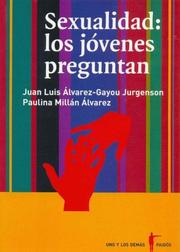 Sexualidad by Juan Luis Alvarez Gayou, Juan Luis Alvarez-Gayou Jurgerson, Paulina Millan Alvarez