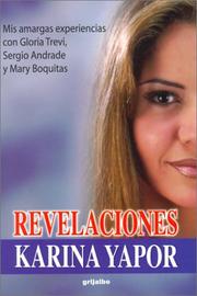 Revelaciones by Karina Yapor