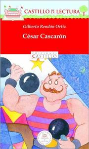 César Cascarón by Gilberto Rendón Ortiz, Gilberto Rendon, Gloria Calderas Lim