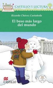 Cover of: El Beso Mas Largo del Mundo (Castillo de la Lectura Verde)
