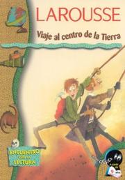 Cover of: Viaje al Centro de la Tierra by Editors of Larousse (Mexico)