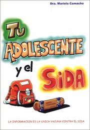 Tu Adolescente y el SIDA (Your teenager and AIDS) by Mariela Dra Camacho