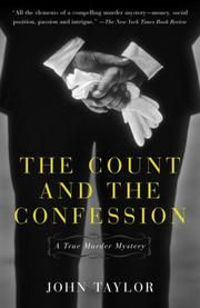 Cover of: The Count and the Confession: A True Murder Mystery