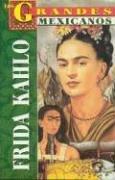 Cover of: Frida Kahlo (Los Grandes)