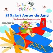Cover of: Baby Einstein: El safari aereo de Jane: Jane's Animal Expedition, Spanish-Language Edition (Baby Einstein)